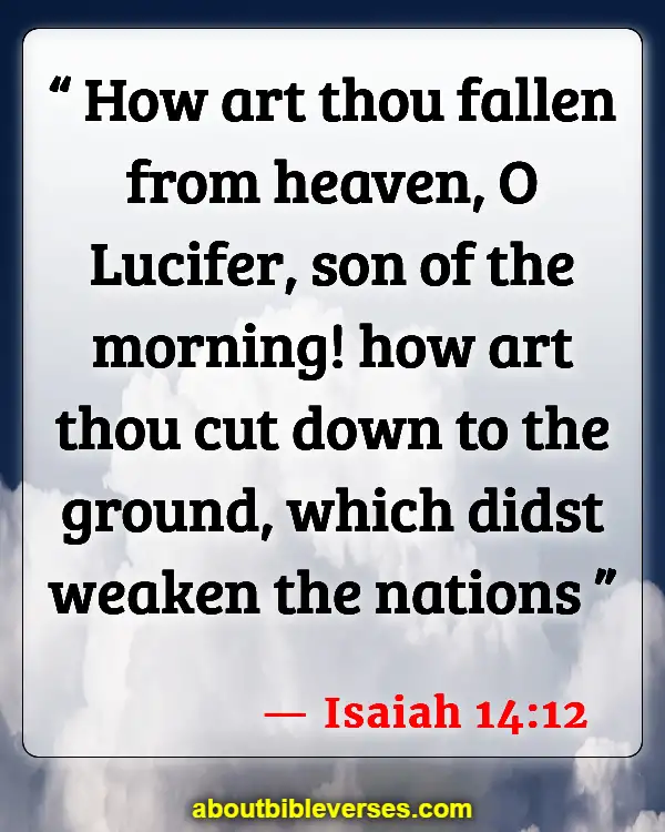 Bible Verses About Satan Falling (Isaiah 14:12)