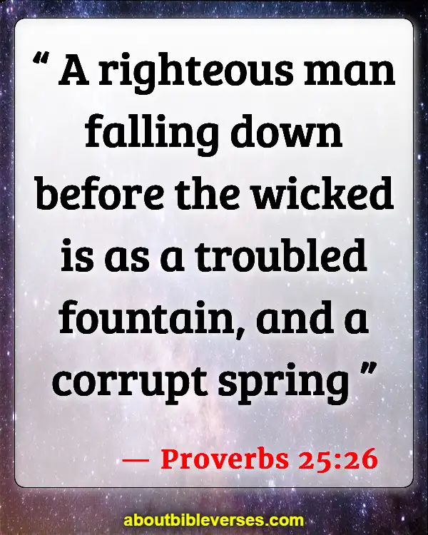 Bible Verses About Toxic People (Proverbs 25:26)