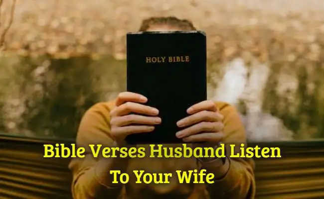 [Best] 25+Bible Verses For Husband Listen To Your Wife – KJV